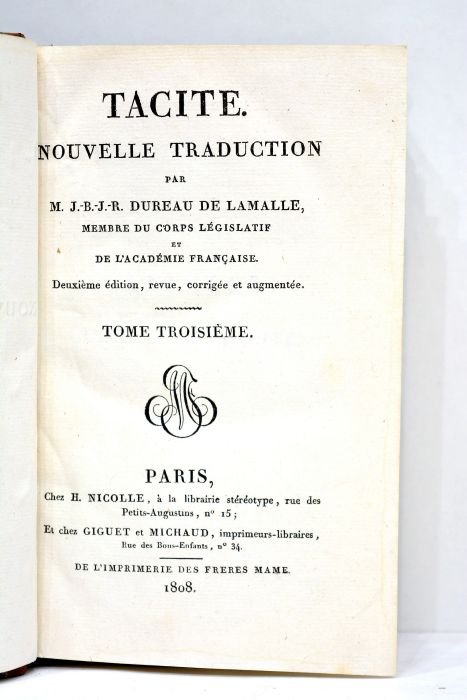 Tacite. Nouvelle traduction par J.B.J.R. Dureau de Lamalle. Deuxième édition, …