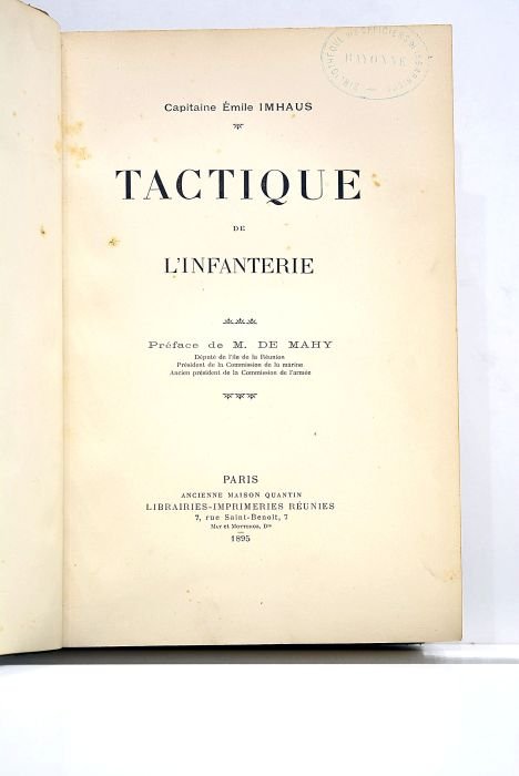 Tactique de l'infanterie. Préface de M. De Mahy.