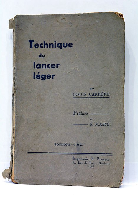 Technique du lancer léger. Préface de S. Masse.