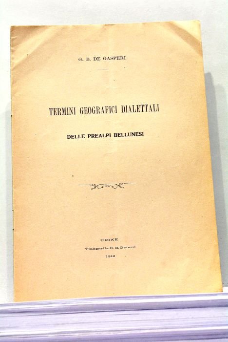 Termini Geografici Dialettali delle prealpi Bellunesi.