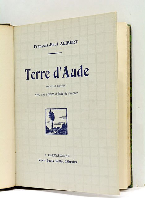 Terre d'Aude. Avec une préface inédite de l'auteur.