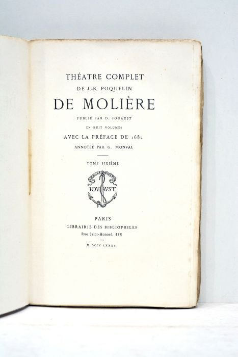 Théâtre complet de J.-B. Poquelin De Molière, publié par D. …