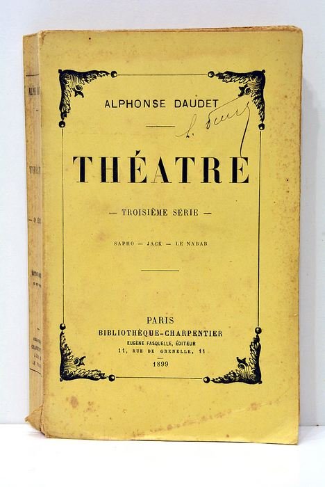 THEATRE, troisième série. Sapho, Jack, le Nabab.