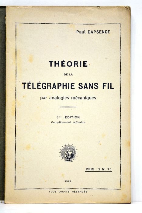 Théorie de la télégraphie sans fil par analogies mécaniques. 3ème …