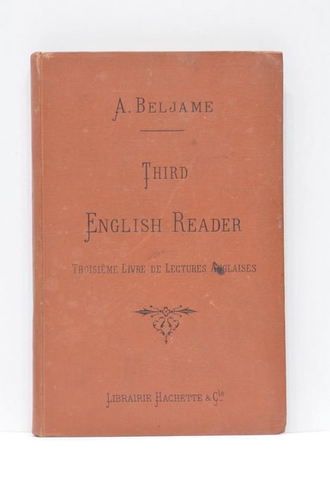 Third English Reader. Troisième livre de lectures anglaises. (Classe de …