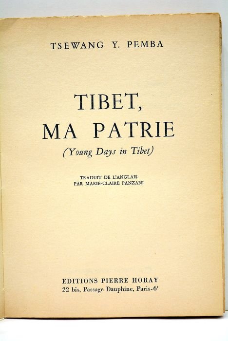 Tibet, ma patrie (Young Days in Tibet). Traduit de l'anglais …