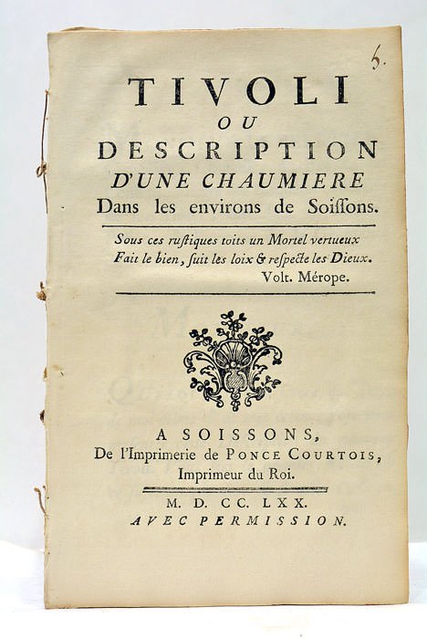 TIVOLI OU DESCRIPTION D'UNE CHAUMIERE. Dans les environs de Soissons.