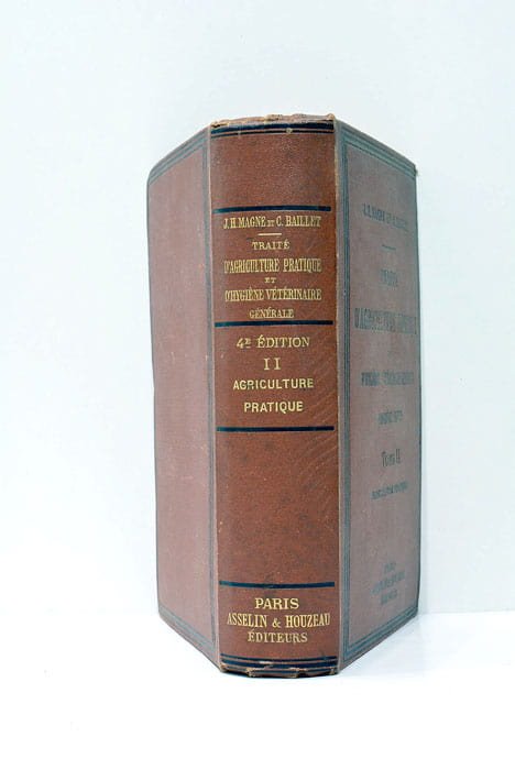 Traité d'agriculture pratique et d'hygiène vétérinaire géneérale. Tome II.