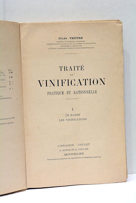 Traité de vinification pratique et rationnelle. Le raisin. Les vinifications.