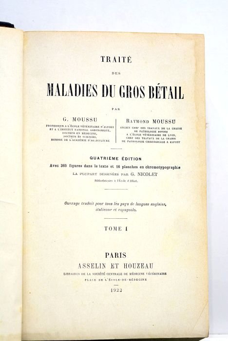 Traité des maladies du gros bétail. Quatrième édition. Avec 365 …