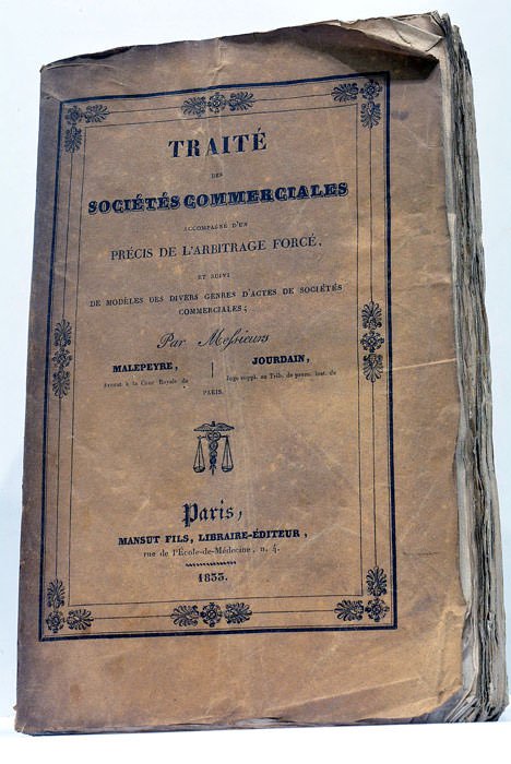 Traité des Sociétés Commerciales accompagné d'un Précis de l'Arbitrage forcé …