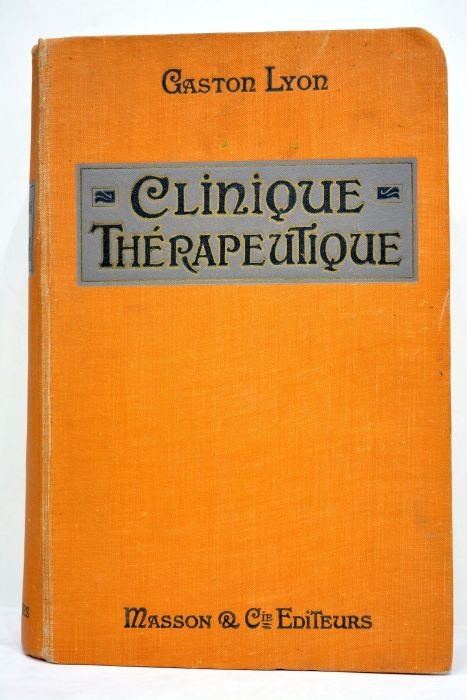 Traité élémentaire de Clinique thérapeutique. Dixième édition, revue et augmentée.