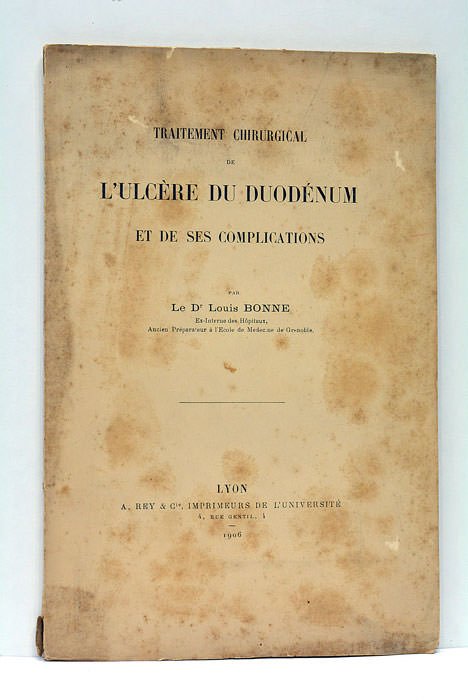 Traitement chirurgical de l'Ulcère du Duodénum et de ses complications.