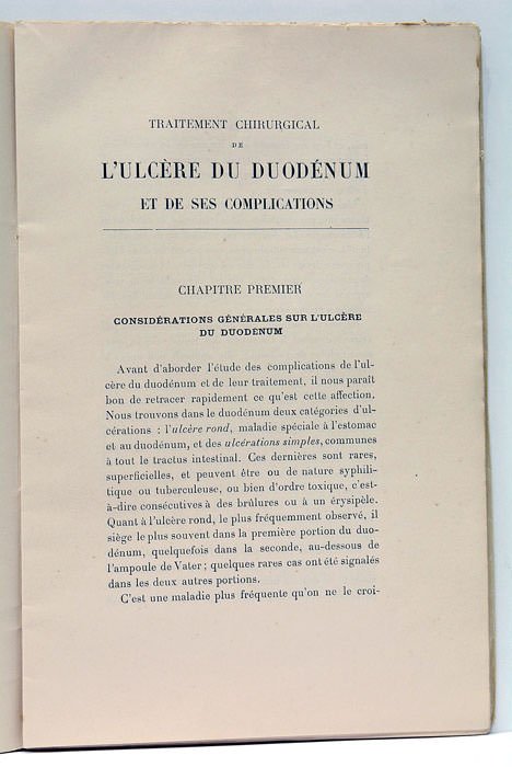 Traitement Chirurgical de l'Ulcère du Duodénum et de ses Complications.