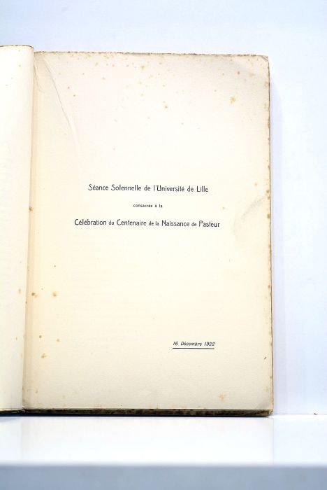 TRAVAUX (Les) de Pasteur. Discours et conférences faits à l'Université …
