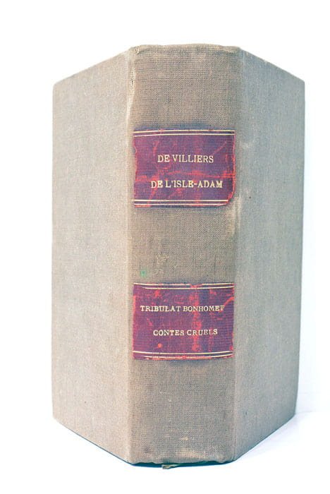 Tribulat Bonhomet. Paris, Tresse & Stock, 1887. RELIÉ AVEC: Du …