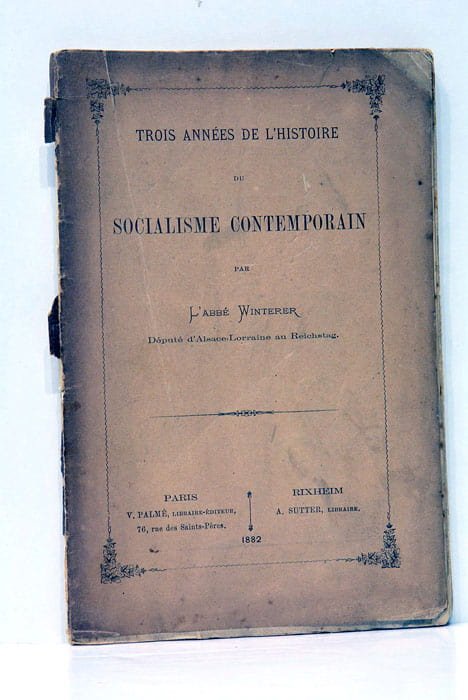 Trois années de l'histoire du socialisme contemporain.