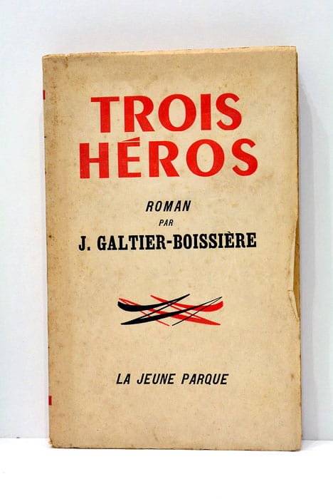 Trois héros.