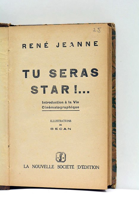 Tu seras star ! Introduction à la Vie Cinématographique. Illustrations …