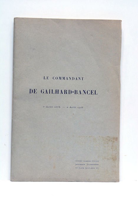 Un beau cavalier. Le Commandant de Gailhard-Bancel. 7 août 1878 …