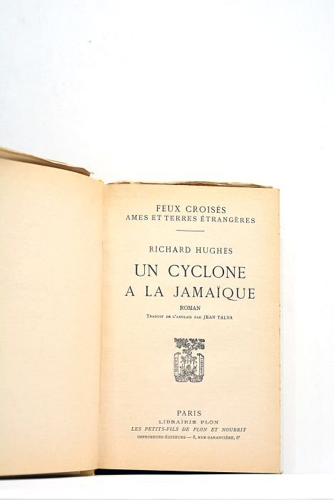 Un cyclone à la Jamaïque. Roman. Traduit de l'anglais par …