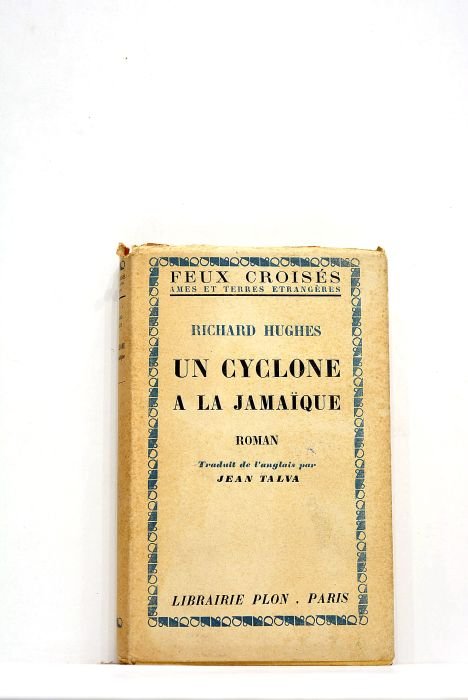 Un cyclone à la Jamaïque. Roman. Traduit de l'anglais par …