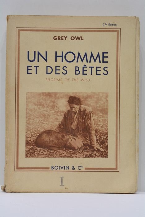 Un Homme et des Bêtes. Pilgrims of the Wild. Traduction …