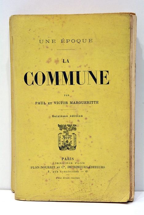 Une époque. La commune.
