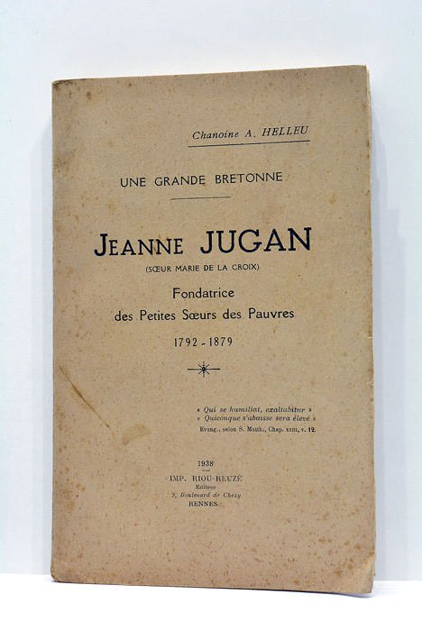 Une Grande Bretonne. Jeanne Jugan. (Soeur de Marie de la …