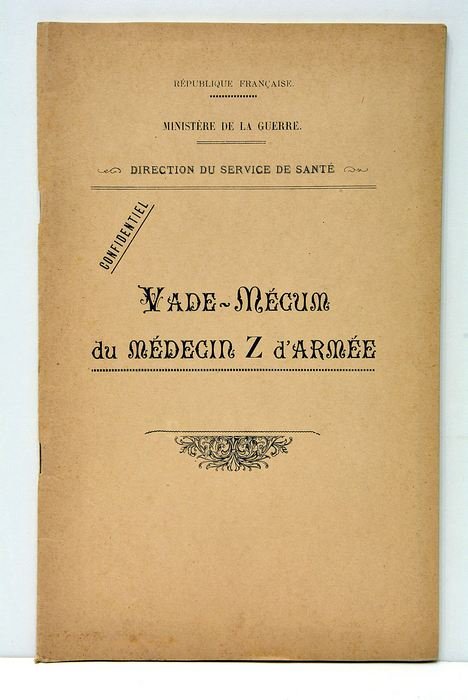VADE-MÉCUM du médecin Z d'armée.