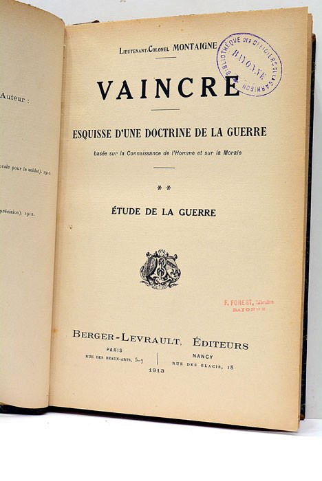 Vaincre. Esquisse d'une doctrine de la guerre. Basée sur la …