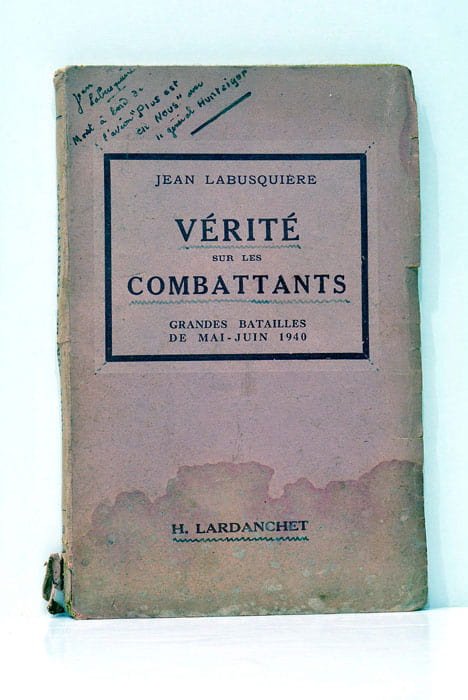Vérité sur les combattants. Grandes batailles de Mai - Juin …