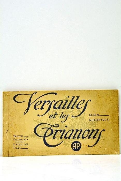 Versailles et les trianons Album artistique.