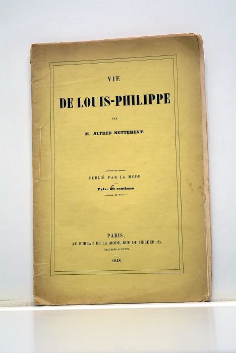 Vie de Louis-Philippe. Publié par la Mode.