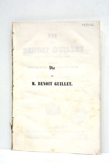 Vie de M. Benoit Guillet.