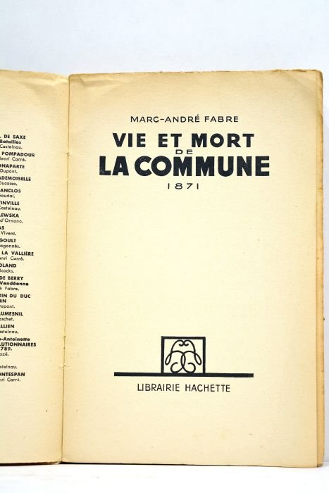 Vie et mort de La Commune. 1871.