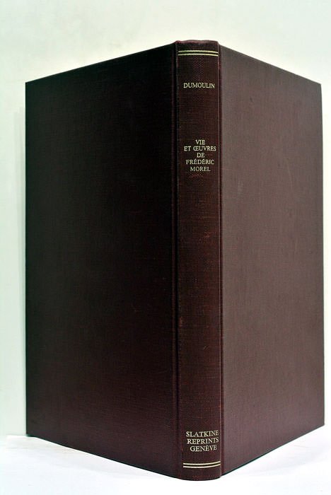 Vie Et Oeuvres De Federic Morel.