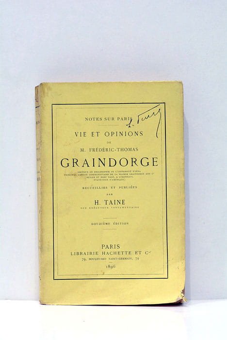 Vie et opinions de M. Frédéric-Thomas Graindorge. Recueillies et publiées …
