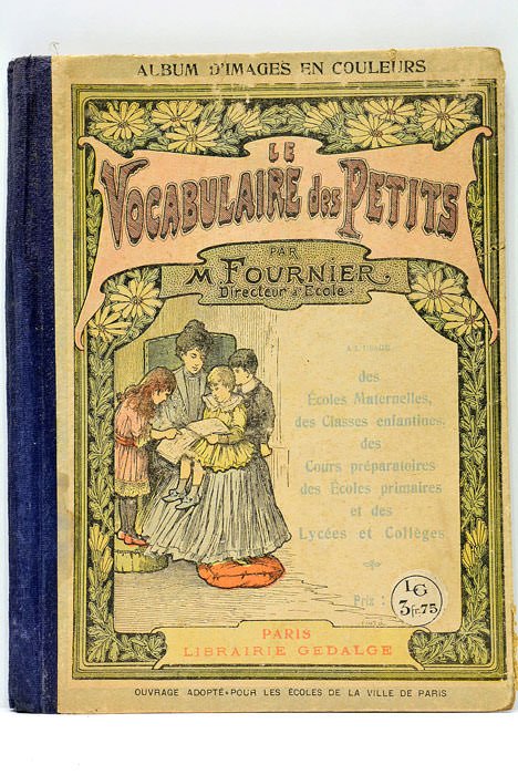 Vocabulaire (le) des Petits. Album d'images en couleurs à l'usage …