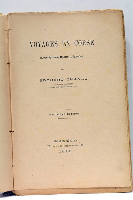 Voyages en Corse. (Descriptions, Récits, Légendes). Troisième édition.