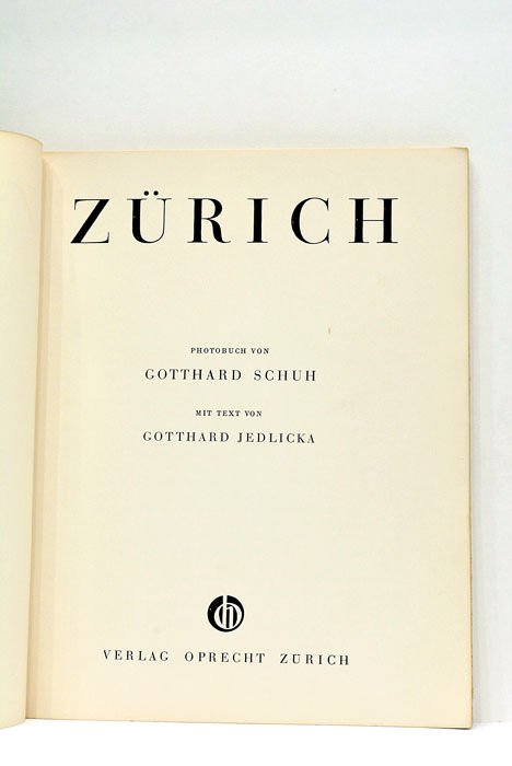 Zürich. Photobuch von Gotthard Schuh.