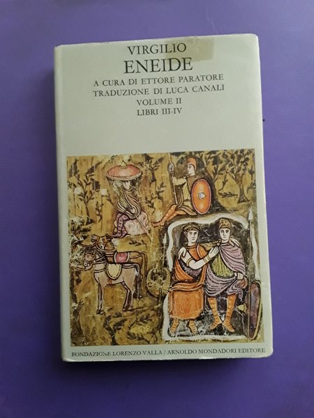 ENEIDE VOLUME II Libri III-IV