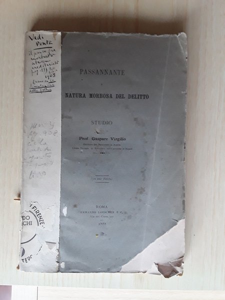 PASSANNANTE E LA NATURA MORBOSA DEL DELITTO