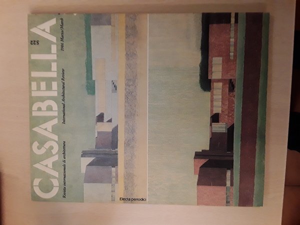 CASABELLA N. 522 Marzo 1986 Rivista internazionale di architettura