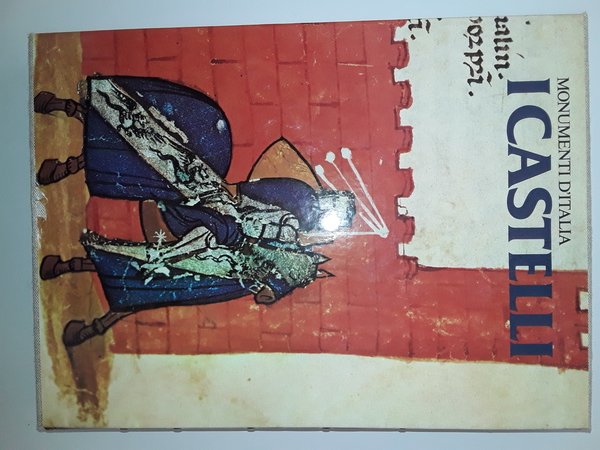 I MONUMENTI D'ITALIA I CASTELLI NOVARA DE AGOSTINI 1993