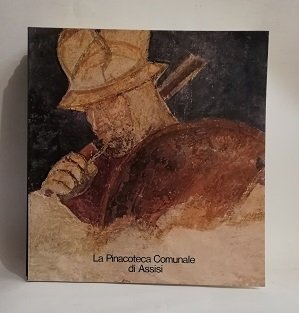 LA PINACOTECA COMUNALE DI ASSISI.