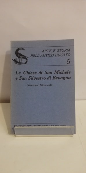 LE CHIESE DI SAN MICHELE E SAN SILVESTRO DI BEVAGNA