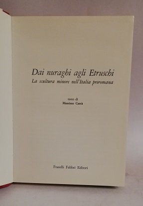 DAI NURAGHI AGLI ETRUSCHI.