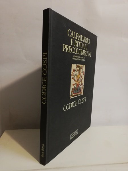CODICE COSPI - CALENDARIO E RITUALI PRECOLOMBIANI.