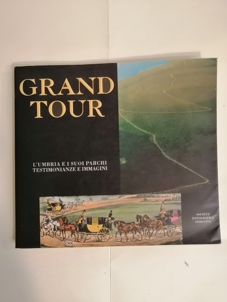 GRAND TOUR. L'UMBRIA E I SUOI PARCHI.